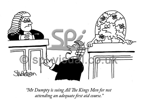 Humpty Dumpty in court suing All the Kings Men for providing inadequate first aid course cartoon illustration